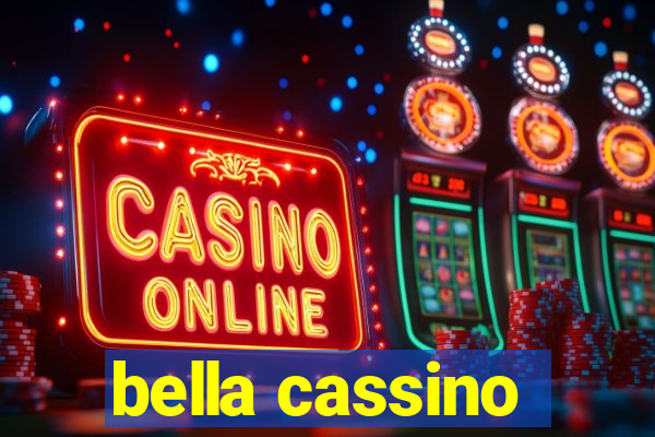 bella cassino